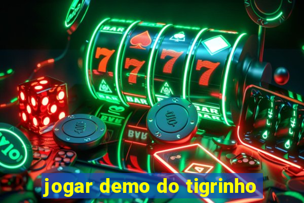 jogar demo do tigrinho